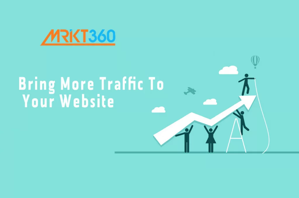 How To Bring More Traffic To Your Website
