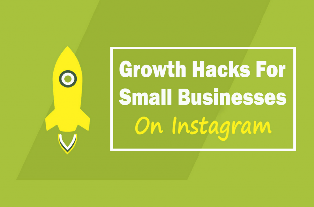 Instagram Hacks For Small Businesses