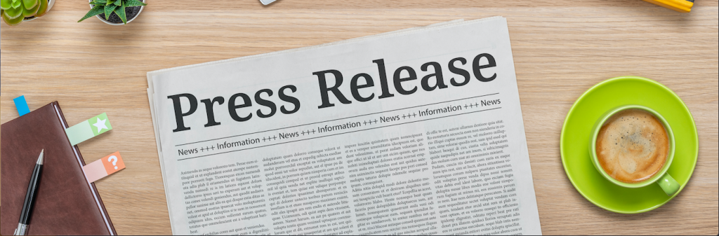 Press Release Basics: Tips To Get Noticed