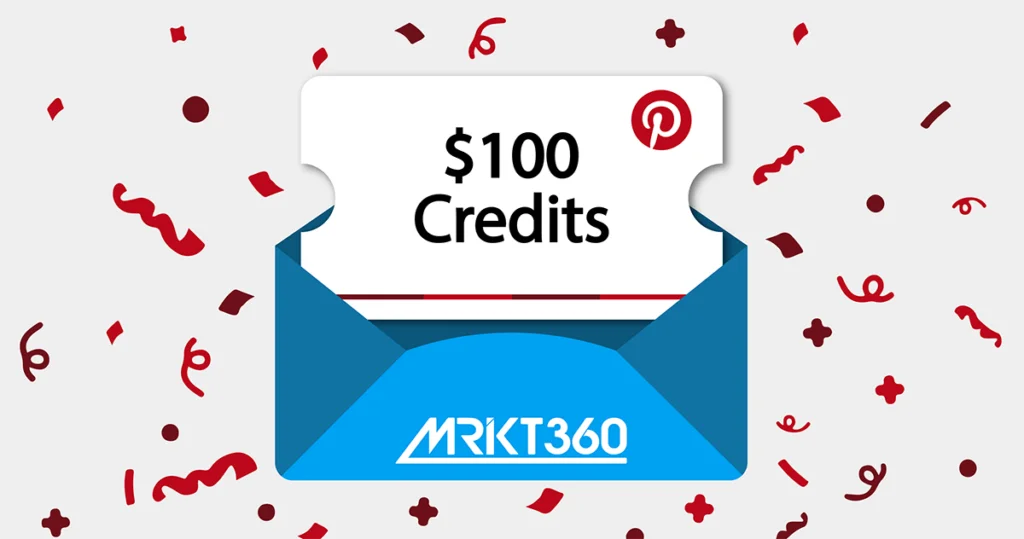 Make Pinterest’s $100 Ad Credit Work Harder for Your Brand